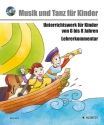 Musik voraus - Musik und Tanz fr Kinder - Komplettpaket (+CD) Unterrichtswerk fr Kinder von 6 bis 8 Jahren Paket - Lehrerband mit CD, Schlerheft