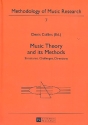 Music Theory and its Methods Structures, Challenges, Directions