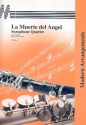 La muerte del angel fr 4 Saxophone (SATBar) Partitur und Stimmen