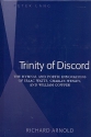 Trinity of Discord the hymnal and poetic Innovations of Isaac Watts, Charles Wesley and William Cowper