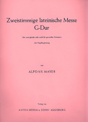 Messe G-Dur  fr 2 Stimmen (Chor) und Orgel Partitur