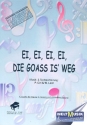 Ei Ei Ei die Goass is weg: Einzelausgabe fr Gesang und Klavier mit Akkordbez.