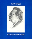 Max Reger - Mensch und Werk