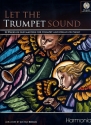 Let the Trumpet sound (+Online Audio) for trumpet and organ (piano)