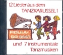 12 Lieder aus dem Tanzkarussell Band 1 und 7 instrumentale Tanzmusiken CD