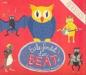 Eule findet den Beat - ein Entdeckerflug durch die Musikwelt  2 CD's (Hrspiel + Songs)