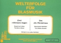 Zwei rehbraune Augen  und Das alte Forsthaus fr Blasorchester Partitur und Stimmen