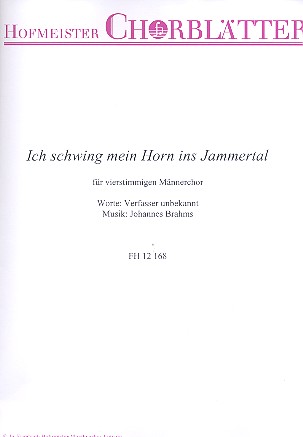 Ich schwing mein Horn ins Jammertal fr Mnnerchor a cappella Partitur