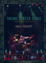 Neil Peart - Taking Center Stage: A Lifetime of Life Performance for drum set