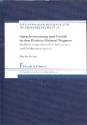 Sprachvertonung und Gestik in den Werken Richard Wagners Einflsse zeitgenssischer Rezitations- und Deklamationspraxis