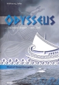 Odysseus - tausend Inseln, ein Ziel fr Darsteller, Soli, Kinderchor und Instrumente Partitur mit Auffhrungshinweisen