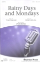 Rainy Days and Mondays for mixed chorus and piano score