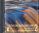 Estnische Orgellandschaft Band 2  CD