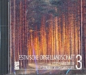 Estnische Orgellandschaft Band 3  CD