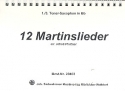 12 Martinslieder fr Blser Tenorsaxophon (Stimme 1/3)