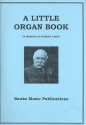 A little Organ Book in Memoriam of Hubert Parry