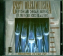 Estnische Orgelmusik  CD