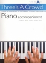 Three's a crowd - Junior Book A easy for 2 melody instruments and piano piano accompaniment/score