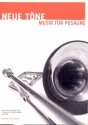 Neue Tne fr Posaune fr Posaune (z.T. mit Klavier)