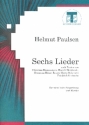 6 Lieder fr Gesang (mittel) und Klavier Partitur