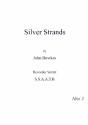 Silver Strands for recorder ensemble (SSAATB) alto 2