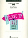 Bad: for jazz ensemble score and parts