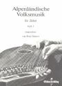 Alpenlndische Volksmusik Band 3 fr Zither