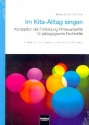 Im Kita-Alltag singen Konzeption der Fortbildung PrimacantaKita fr pdagogische Fachkrfte