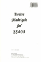 12 Madrigals for female chorus (SSA/A) a cappella score