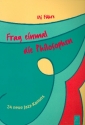 Frag einmal die Philosophen fr 3-5 Stimmen (Chor) (z.T. mit Klavier) Partitur