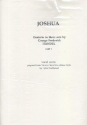 Joshua for soli, mixed chorus and orchestra vocal score in 3 vols. (en)