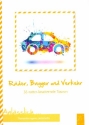 Rder, Bagger und Verkehr Liederbuch Melodie/Texte/Akkorde mit Auffhrungshinweisen