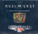 Musikkunst - Kultur verstehen im Wechselspiel der Knste  3 CD's + DVD