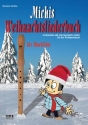 Michis Weihnachtsliederbuch fr 1-2 Blockflten (mit Text und Akkorden) (Klavier/Gitarre ad lib) Spielpartitur