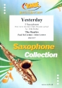 Yesterday: fr 5 Saxophone (Rhythmusgruppe ad lib) Partitur und Stimmen