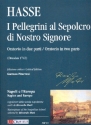 I Pellegrini al Sepolcro di nostro Signore fr Soli, gem Chor und Orchester Partitur