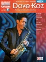 Dave Koz (+Audio Access): for saxophone saxophon playalong vol.6