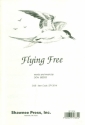 Flying free for mixed chorus (SAM), flute and piano score and flute part