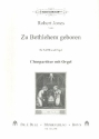 Zu Bethlehem geboren fr gem Chor und Orgel Partitur