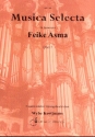 Musica selecta in honorem Feike Asma vol.7 voor orgel