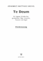 Te Deum fr Sopran (Kinderchor), gem Chor, Streicher, Pauken und Orgel Klavierauszug