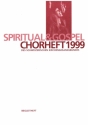 Chorheft 1999 - Spiritual und Gospels fr gem Chor und Orgel Begleitheft