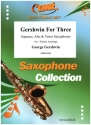 Gershwin for Three for 3 saxophones (SAT) score and parts