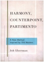 Harmony, Counterpoint, Partimento A New Method Inspired By Old Masters