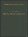 Die Wahrheit der Natur fr Soli, gem Chor und Orchester Partitur (Leinen)