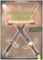 Die feindlichen Brder - mit Magie zur Harmonie Schulmusical fr 8-11 jhrige Gesantausgabe mit Klavierstimme