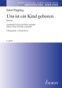 Uns ist ein Kind geboren fr gemischten Chor (SATB) Chorpartitur