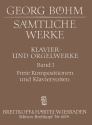 Klavier- und Orgelwerke Band 1 freie Kompositionen und Klaviersuiten