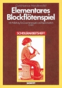 Elementares Blockfltenspiel fr Blockflte Schlerheft - Arbeitsheft