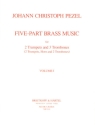 Fnfstimmig blasende Musik Band 1 fr 2 Trompeten und 3 Posaunen Partitur und Stimmen